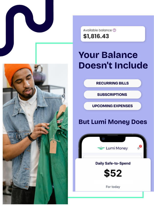 lumi money - your bank balance doesnt include recurring bills, subscriptions, upcoming expenses, but Lumi Money does